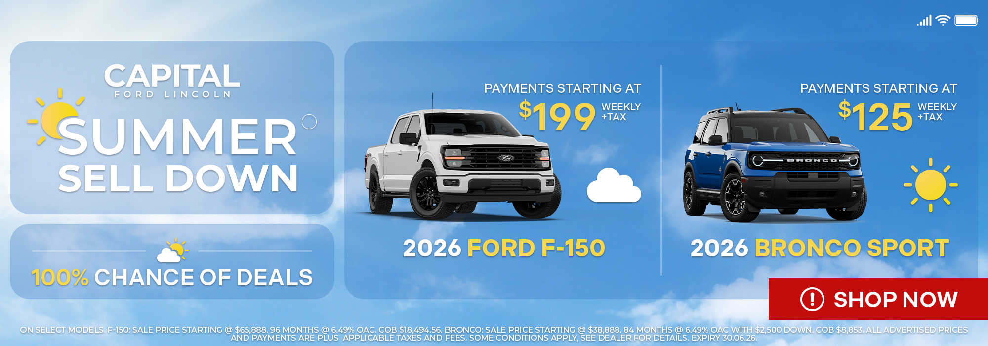 Capital Ford Lincoln Summer Sale: 2026 Ford F-150, $199/week, and 2026 Bronco Sport, $125/week. Shop now for deals.