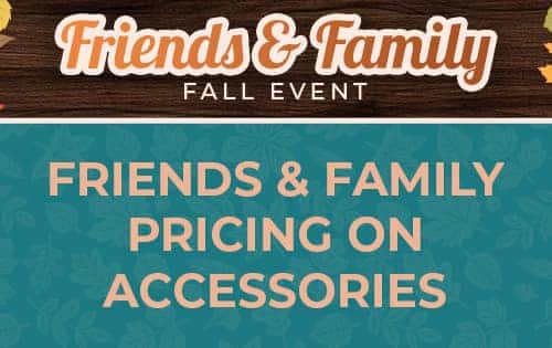 Family &#038; Friends Pricing on Accessories