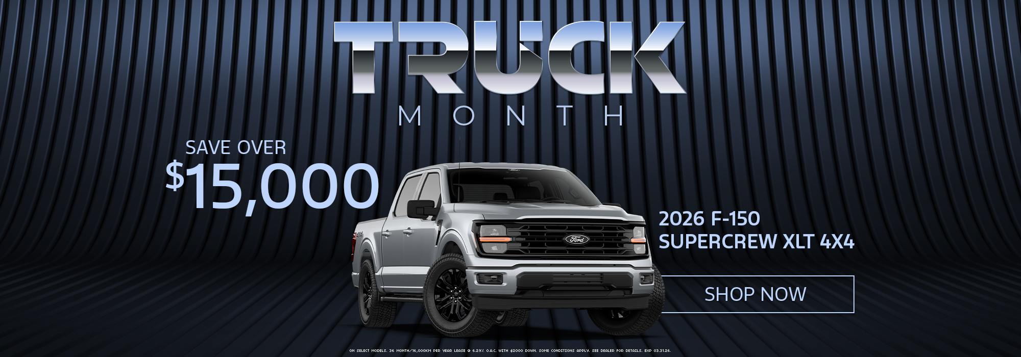 Promotional banner for "Truck Month" offering over $15,000 off a 2026 F-150 SuperCrew XLT 4x4 with a "Shop Now" button.
