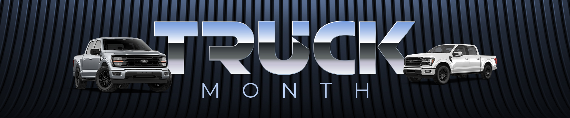 Silver and white trucks flank bold "Truck Month" text on a dark striped background.