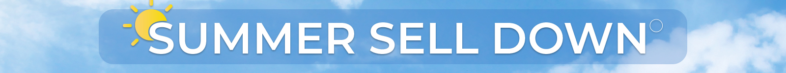 "Summer Sell Down" text with a sun icon on a blue sky background.